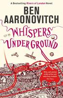 Ben Aaronovitch Whispers Under Ground