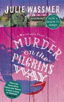 Julie Wassmer Murder on the Pilgrims Way