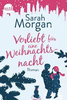 Sarah Morgan Verliebt für eine Weihnachtsnacht / From Manhattan with Love Bd.6