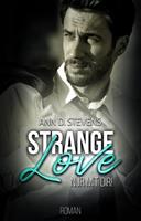 Ann D. Stevens Strange Love: Nur mit dir