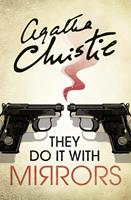 Agatha Christie They Do It With Mirrors (Miss Marple)