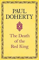 Paul Doherty The Death of the Red King