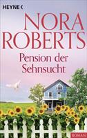 Nora Roberts Pension der Sehnsucht