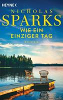 Nicholas Sparks Wie ein einziger Tag