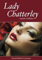 D. H. Lawrence Lady Chatterley (Letzte, unzensierte Version)