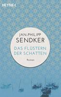 Jan-Philipp Sendker Das Flüstern der Schatten