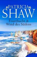 Patricia Shaw Feuerbucht + Wind des Südens (Mal Willoughby 1+2)