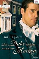 Sophia James Der Duke mit dem versteinerten Herzen