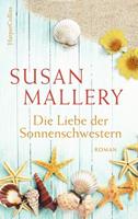 Susan Mallery Die Liebe der Sonnenschwestern