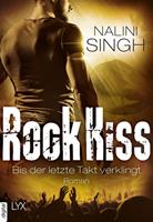Nalini Singh Rock Kiss - Bis der letzte Takt verklingt
