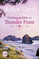 Robyn Carr Frühlingsgefühle in Thunder Point
