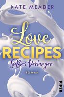 Kate Meader Love Recipes - Süßes Verlangen