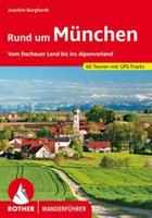 Bergverlag Rother - Rund Um München - Wandelgids 3. Auflage 2021