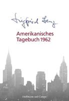 Siegfried Lenz Amerikanisches Tagebuch 1962