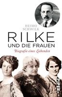 Heimo Schwilk Rilke und die Frauen