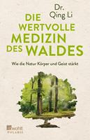 Qing Li Die wertvolle Medizin des Waldes