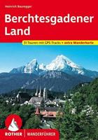 Bergverlag Rother - Berchtesgadener Land - Wandelgids 16. aktualisierte Auflage 2019
