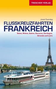 Trescher Verlag Reiseführer Flusskreuzfahrten Frankreich