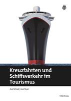 Axel Schulz, Josef Auer Kreuzfahrten und Schiffsverkehr im Tourismus