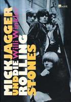 Willi Winkler Mick Jagger und die Rolling Stones