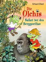 Erhard Dietl Safari bei den Berggorillas / Die Olchis-Kinderroman Bd.8