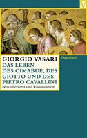 Giorgio Vasari Das Leben des Cimabue, des Giotto und des Pietro Cavallini