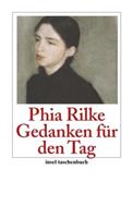 Phia Rilke Gedanken für den Tag