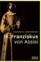Gilbert Keith Chesterton Hl. Franziskus von Assisi