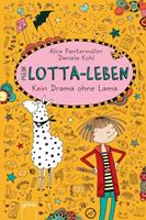 Alice Pantermüller Kein Drama ohne Lama / Mein Lotta-Leben Bd.8