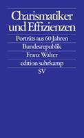 Franz Walter Charismatiker und Effizienzen