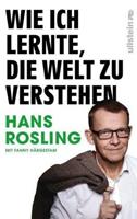 Hans Rosling Wie ich lernte, die Welt zu verstehen