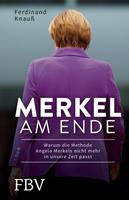 Ferdinand Knauss Merkel am Ende