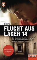 Blaine Harden Flucht aus Lager 14