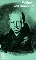 Peter Berglar Wilhelm von Humboldt