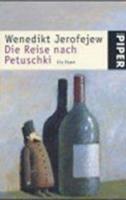 Wenedikt Jerofejew Die Reise nach Petuschki
