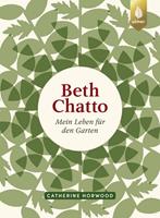 Catherine Horwood Beth Chatto