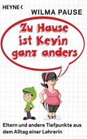 Wilma Pause Zu Hause ist Kevin ganz anders