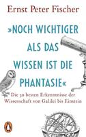 Ernst Peter Fischer »Noch wichtiger als das Wissen ist die Phantasie«
