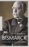 Ernst Engelberg, Achim Engelberg Bismarck