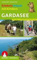 Bergverlag Rother - Erlebnisurlaub Mit Kindern Gardasee - Wandelgids 2. Auflage 2021