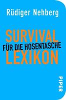 Rüdiger Nehberg Survival-Lexikon für die Hosentasche