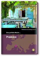 Sabine Danek Eine perfekte Woche... in der Provence