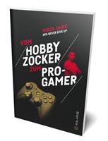 Mirza Jahic Vom Hobbyzocker zum Pro-Gamer