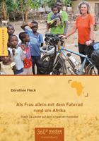 Dorothee Fleck Als Frau allein mit dem Fahrrad rund um Afrika