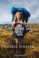 Cheryl Strayed Der große Trip - WILD