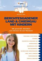 Katja Faby Berchtesgadener Land & Chiemgau mit Kindern