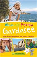 Irene Gründl Ab in die Ferien – Gardasee mit Verona
