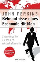 John Perkins Bekenntnisse eines Economic Hit Man - erweiterte Neuausgabe