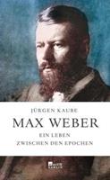Jürgen Kaube Max Weber