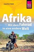 Joachim Held Afrika - Mit dem Fahrrad in eine andere Welt